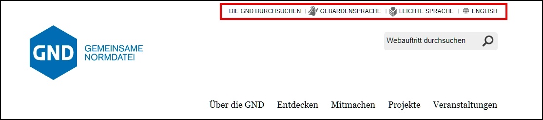 Screenshot von gnd.network - Kopfzeile mit den Navigationspunkten "Die GND durchsuchen", "Gebärdensprache", "Leichte Sprache" und "English" Screenshot von gnd.network - Kopfzeile mit den Navigationspunkten "Die GND durchsuchen", "Gebärdensprache", "Leichte Sprache" und "English"
